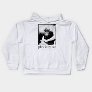 play it by ear Kids Hoodie